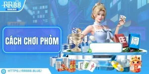 cach-choi-phom