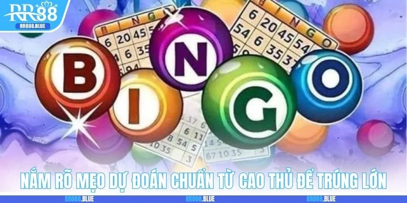 Nắm rõ mẹo dự đoán chuẩn từ cao thủ để trúng lớn