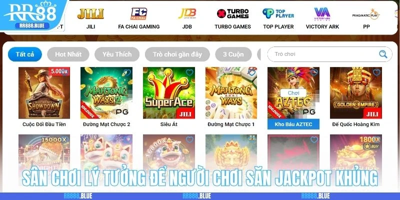 Sân chơi lý tưởng để người chơi săn Jackpot khủng